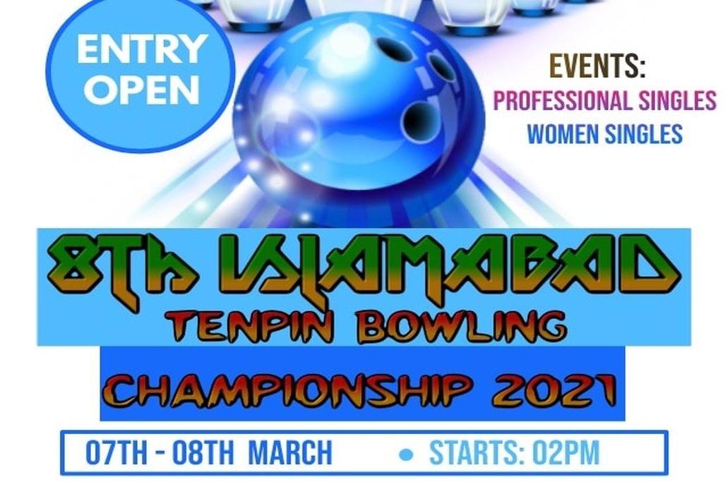 8th Islamabad Tenpin Bowling Championship 2021 from 7th March